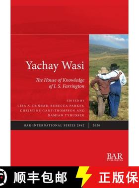 【3-4周达】Yachay Wasi: The House of Knowledge of I.S. Farrington [9781407315102]