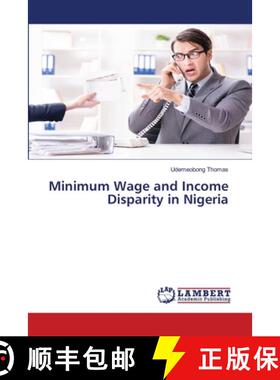 【3-4周达】Minimum Wage and Income Disparity in Nigeria [9786208424015]