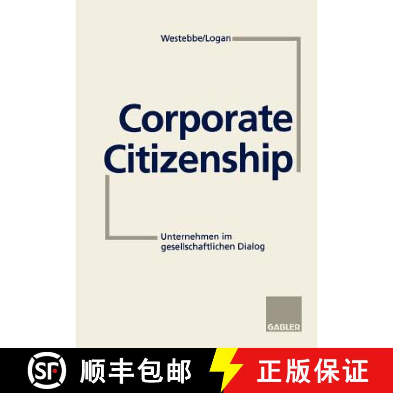 【3-4周达】Corporate Citizenship : Unternehmen im gesellschaftlichen Dialog [9783409187831]