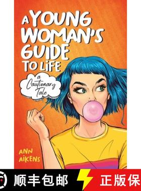 【3-4周达】A Young Woman's Guide to Life : A Cautionary Tale [9798987464724]