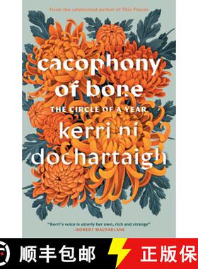 【3-4周达】Cacophony of Bone: The Circle of a Year [9781571311573]