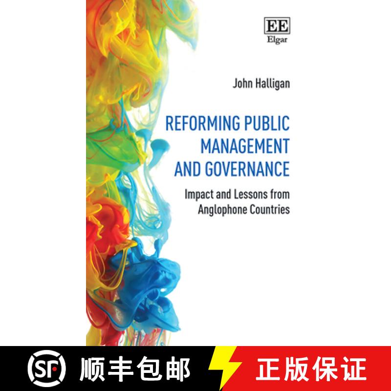 【3-4周达】Reforming Public Management and Governance: Impact and Lessons from Anglophone Countries: ... [9781848446434]