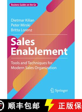 【3-4周达】Sales Enablement : Tools and Techniques for Modern Sales Organization [9783658403645]