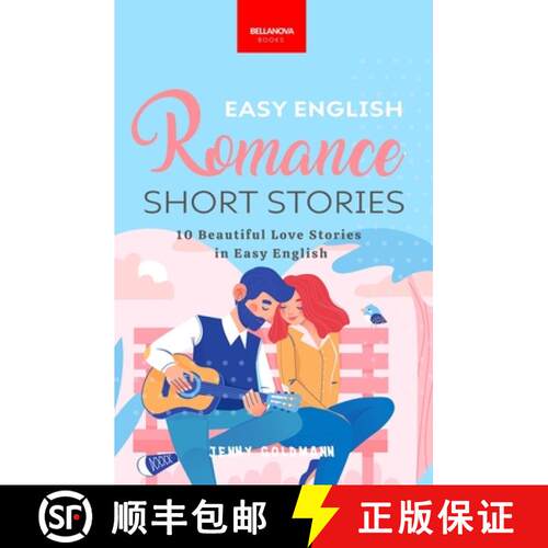【3-4周达】Easy English Romance Short Stories: 10 Beautiful Love Stories in Easy English [9786192641320]