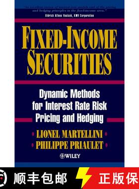 【3-4周达】Fixed-Income Securities - Dynamic Methods For Interest Rate Risk Pricing & Hedging [Wiley... [9780471495024]