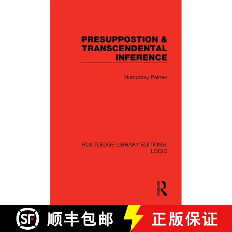 【3-4周达】Presuppostion & Transcendental Inference [9780367422462]