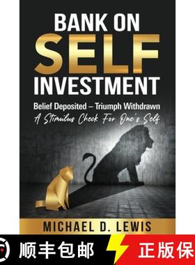 【3-4周达】BANK ON SELF-INVESTMENT | Belief Deposited-Triumph Withdrawn: A Stimulus Check for One's Self [9780578787312]