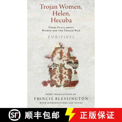 【3-4周达】Trojan Women, Helen, Hecuba – Three Plays about Women and the Trojan War [9780299305246]