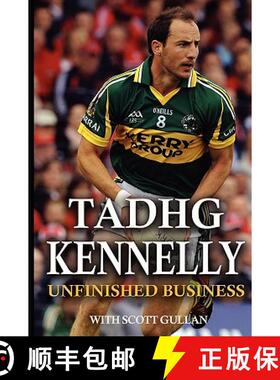 【3-4周达】Tadhg Kennelly: Unfinished Business [9781856356398]