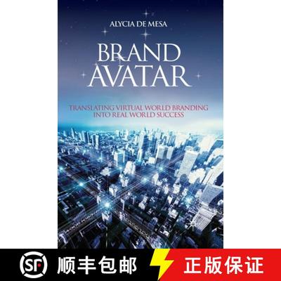 【3-4周达】Brand Avatar : Translating Virtual World Branding into Real World Success [9781349299997]