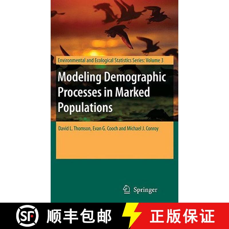 【3-4周达】Modeling Demographic Processes in Marked Populations [9780387781501]