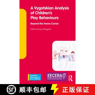 【3-4周达】A Vygotskian Analysis of Children's Play Behaviours : Beyond the Home Corner [9780367135928]