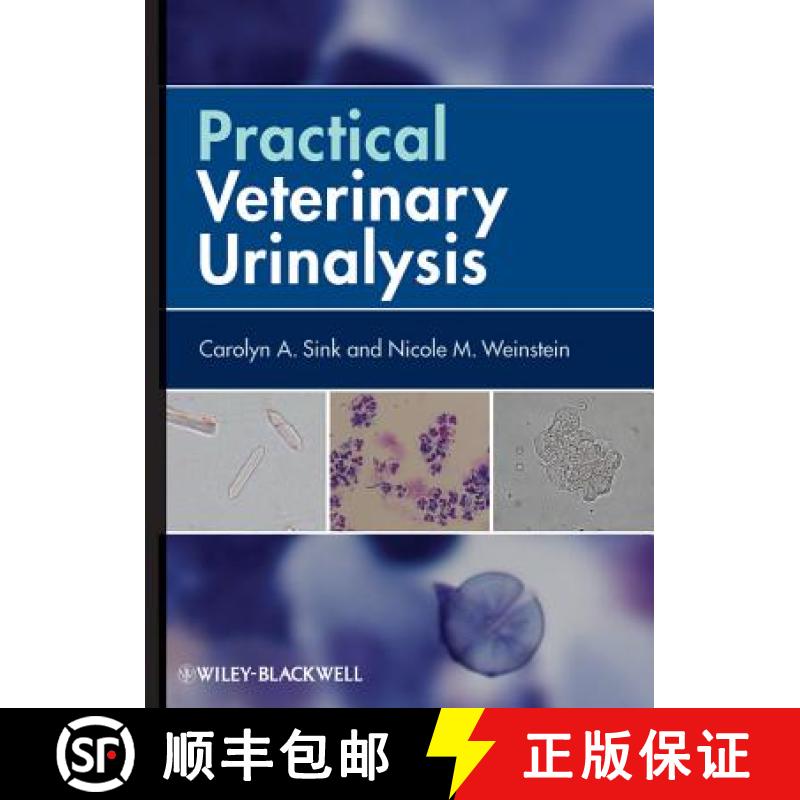 【3-4周达】Practical Veterinary Urinalysis [Wiley动物医学] [9780470958247]
