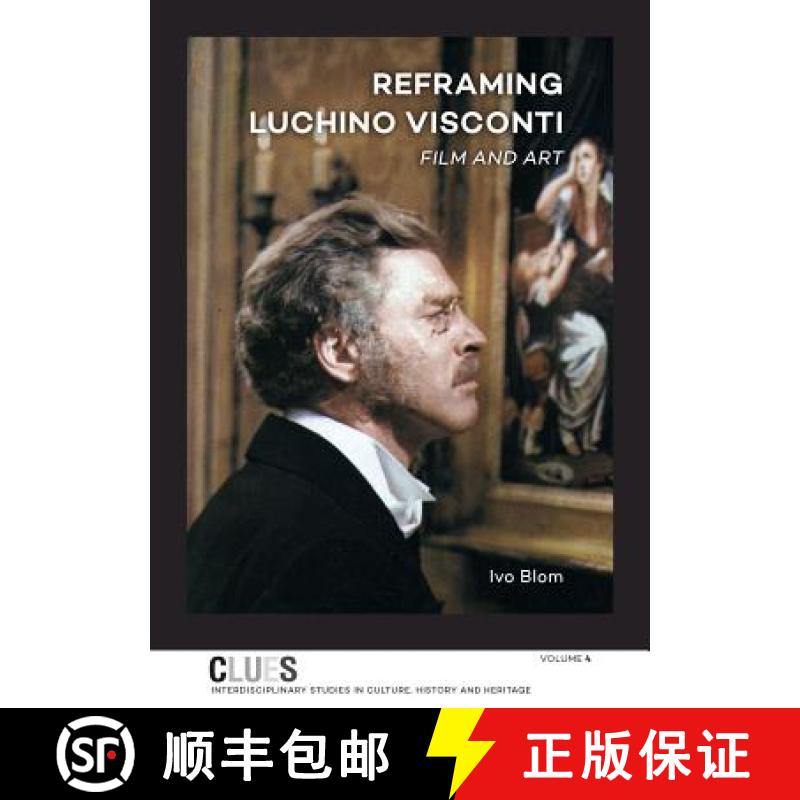 【3-4周达】Reframing Luchino Visconti: Film and Art [9789088905490]