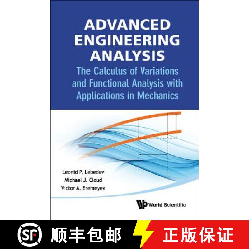 【3-4周达】Advanced Engineering Analysis: The Calculus of Variations and Functional Analysis with App... [9789814390477]