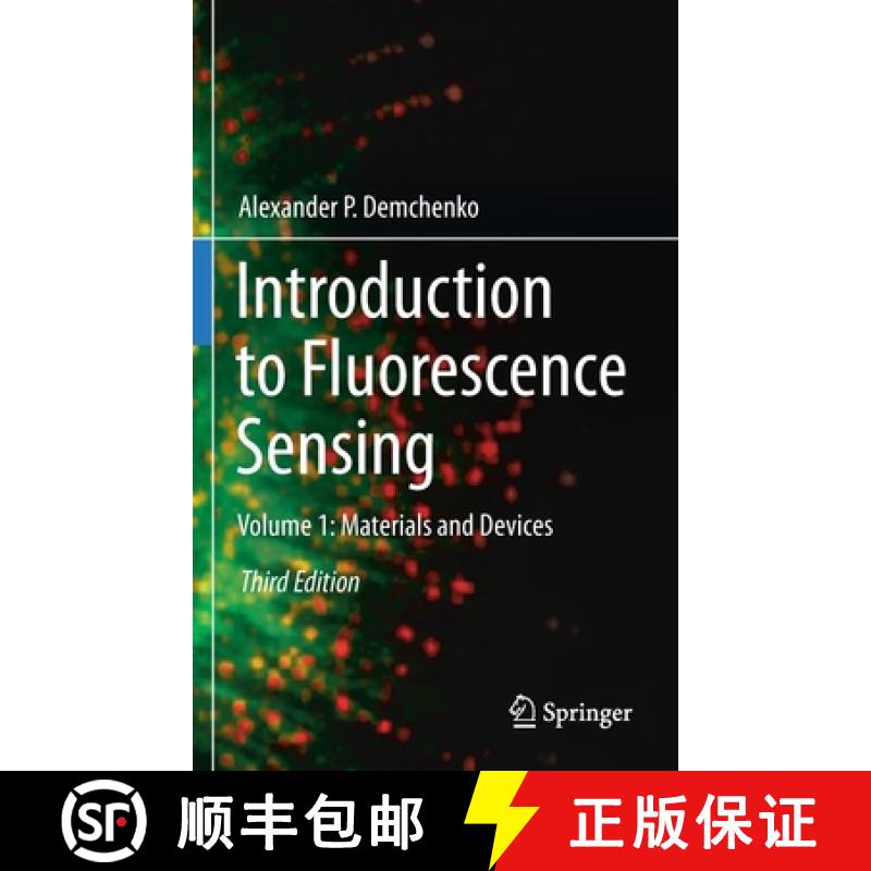 【3-4周达】Introduction to Fluorescence Sensing : Volume 1: Materials and Devices [9783030601546]