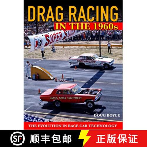 【3-4周达】Drag Racing in the 1960s: The Evolution in Race Car Technology [9781613255827]