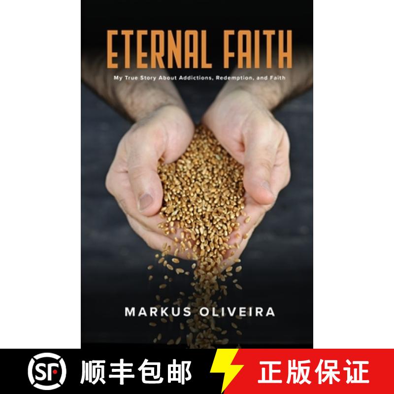 【2-3周达】Eternal Faith: My True Story About Addictions, Redemption, and Faith [9781948278706]