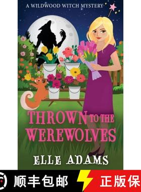 预订 Thrown to the Werewolves [9781915250414]