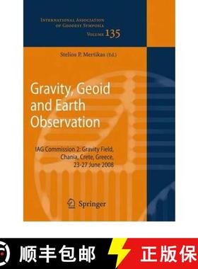 【3-4周达】Gravity, Geoid and Earth Observation: IAG Commission 2: Gravity Field, Chania, Crete, Gree... [9783642106330]
