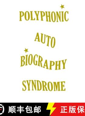 【3-4周达】Polyphonic (Auto)Biography Syndrome [9781326151867]