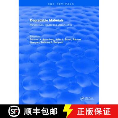 【3-4周达】精装 Degradable Materials : Perspectives, Issues, and Opportunities [9781315892221]