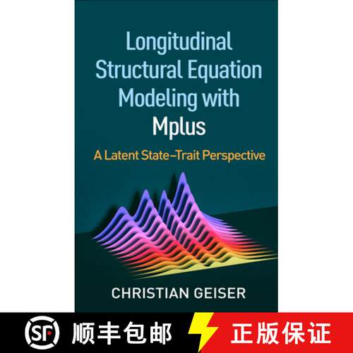 【3-4周达】Longitudinal Structural Equation Modeling with Mplus: A Latent State-Trait Perspective [9781462538782]