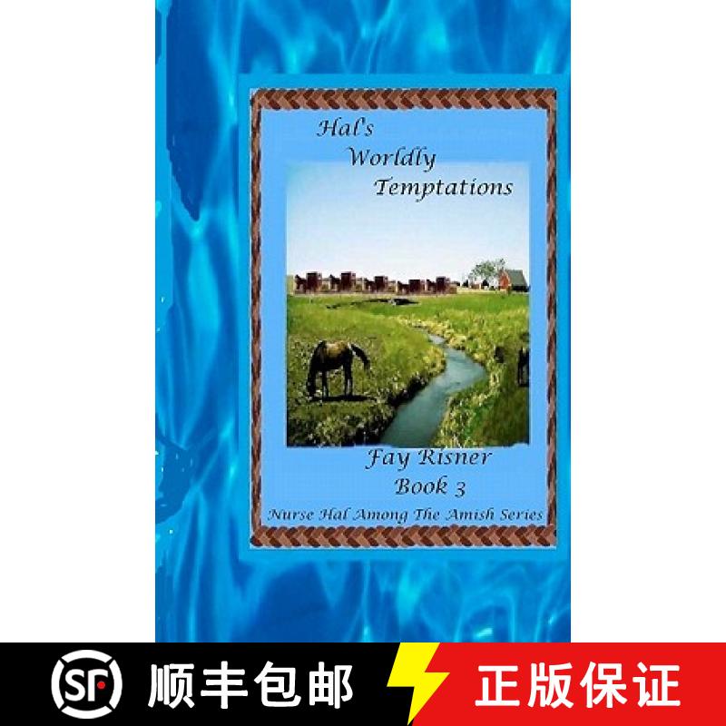 【3-4周达】Hal's Worldly Temptations: Nurse Hal Among The Amish [9780982459539]