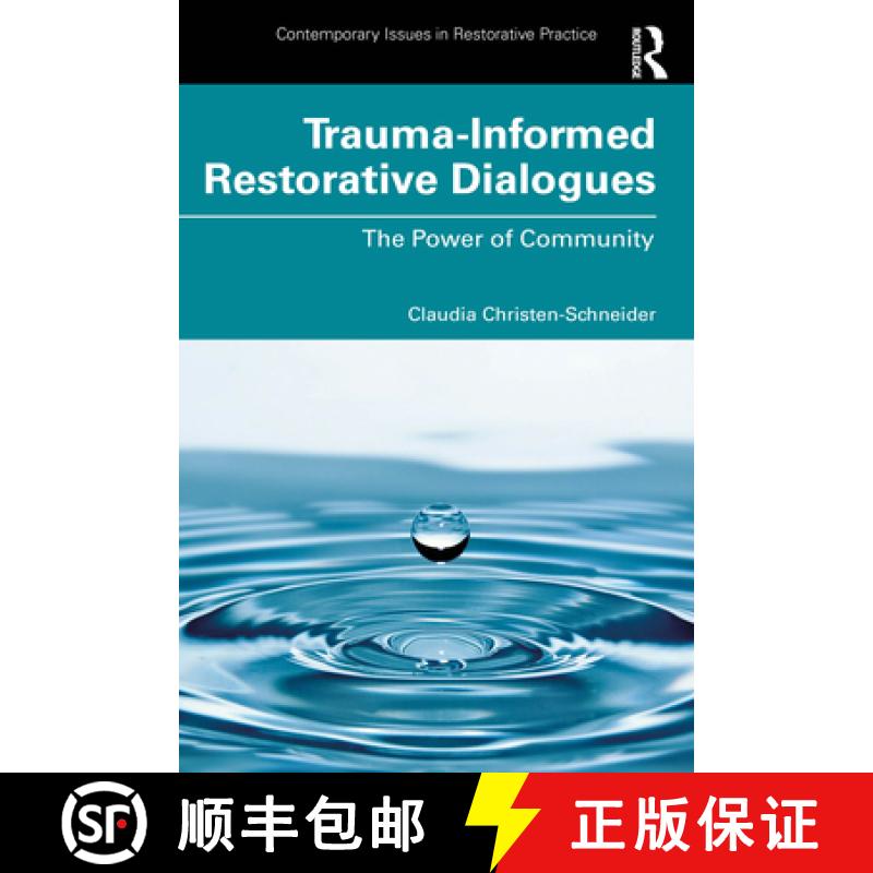 【3-4周达】Trauma-Informed Restorative Dialogues: The Power of Community [9781032222134]