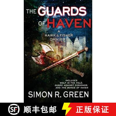 【3-4周达】The Guards of Haven: A Hawk & Fisher Omnibus [9781625672483]