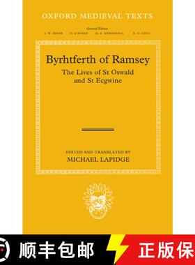 【3-4周达】Byrhtferth of Ramsey: The Lives of St. Oswald and St. Ecgwine [9780199550784]