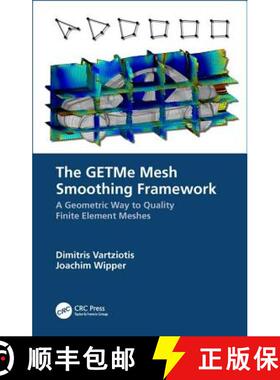 【3-4周达】The Getme Mesh Smoothing Framework: A Geometric Way to Quality Finite Element Meshes [9780367023423]