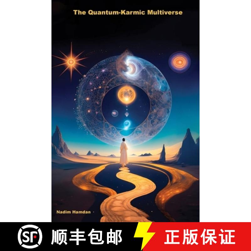 【2-3周达】The Quantum-Karmic Multiverse: Navigating Our Personal Destiny in the Multiverse [9783000778377]
