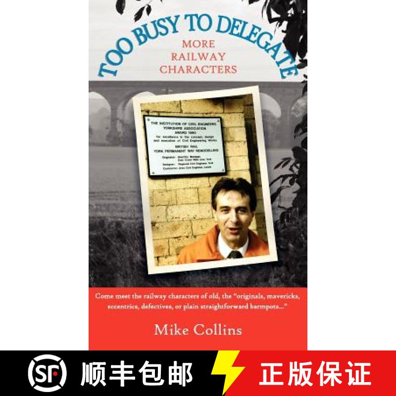 【2-3周达】Too Busy to Delegate: More Railways Characters. [9781844019328]
