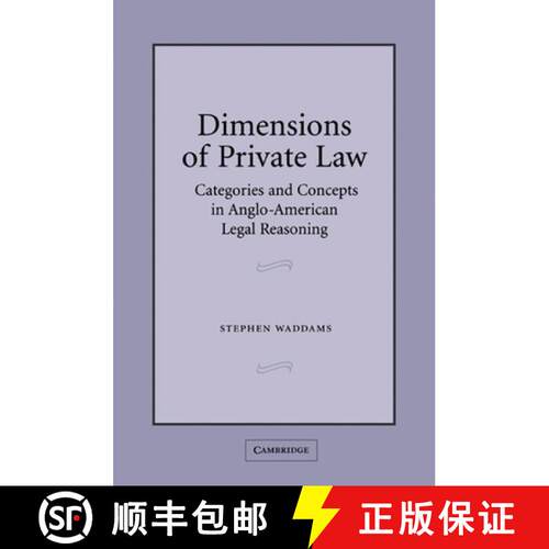 【3-4周达】Dimensions of Private Law: Categories and Concepts in Anglo-American Legal Reasoning [9780521016698]