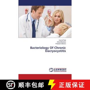预订 Bacteriology of Chronic Dacryocystitis [9783659592362]