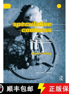 【3-4周达】Speculative Coolness: Architecture, Media, the Real, and the Virtual [9781032318868]