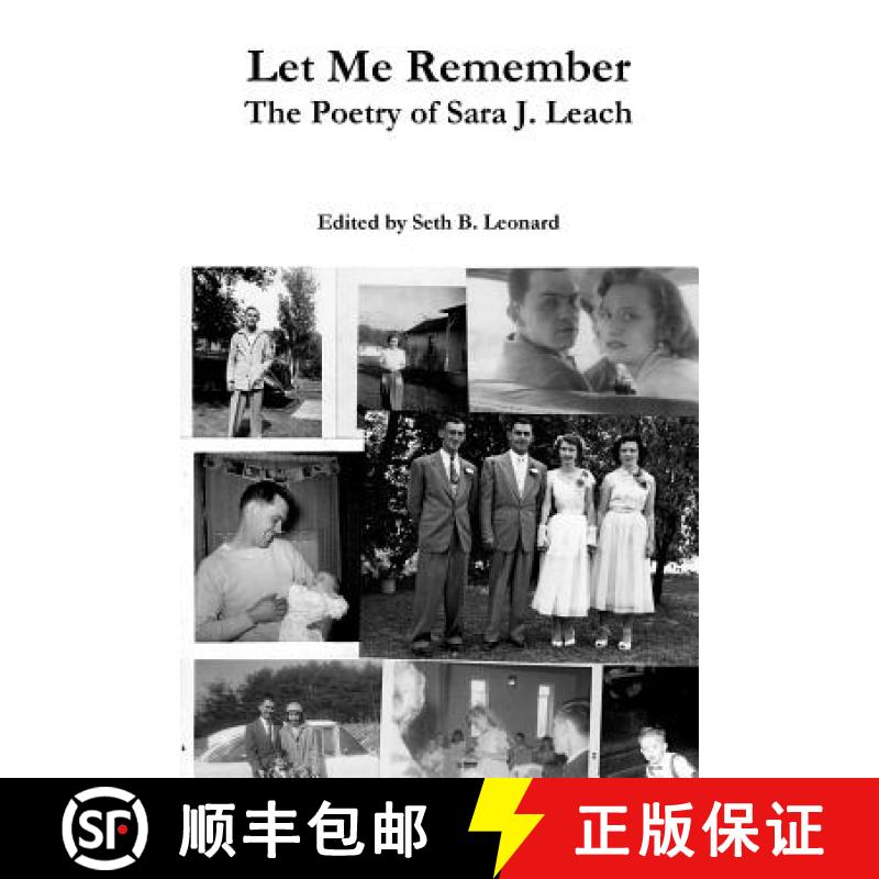 【2-3周达】Let Me Remember: The Poetry of Sara J. Leach [9781365428494]