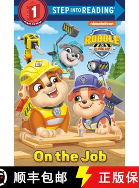 【3-4周达】On the Job (Paw Patrol: Rubble & Crew) [9780593709580]