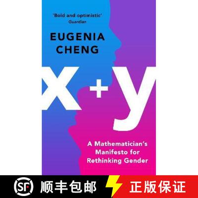 【4周达】x+y: A Mathematician's Manifesto for Rethinking Gender [9781788160414]
