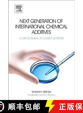 【3-4周达】Next Generation of International Chemical Additives: A Critical Review of Current Us Patents [9780444537881]
