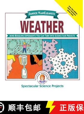 【3-4周达】Janice Vancleave'S Weather: Mind-Boggling Experiments You Can Turn Into Science Fair Proje... [9780471032311]