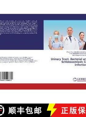 预订 Urinary Tract, Bacterial and Schistosomiasis Co-infections [9786202006538]