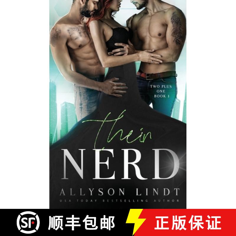 【3-4周达】Their Nerd: An MMF Ménage Romance [9781949986747]