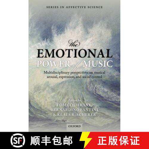 【3-4周达】精装 The Emotional Power of Music: Multidisciplinary perspectives on musical arousal, expr... [9780199654888]