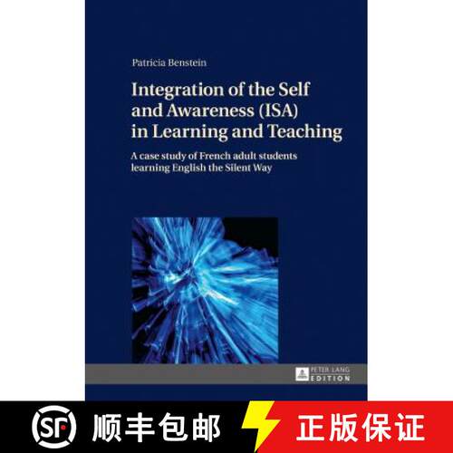【3-4周达】精装 Integration of the Self and Awareness (ISA) in Learning and Teaching : A case study o... [9783631722251]