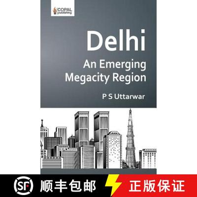 预订 Delhi: An Emerging Megacity Region [9789383419388]