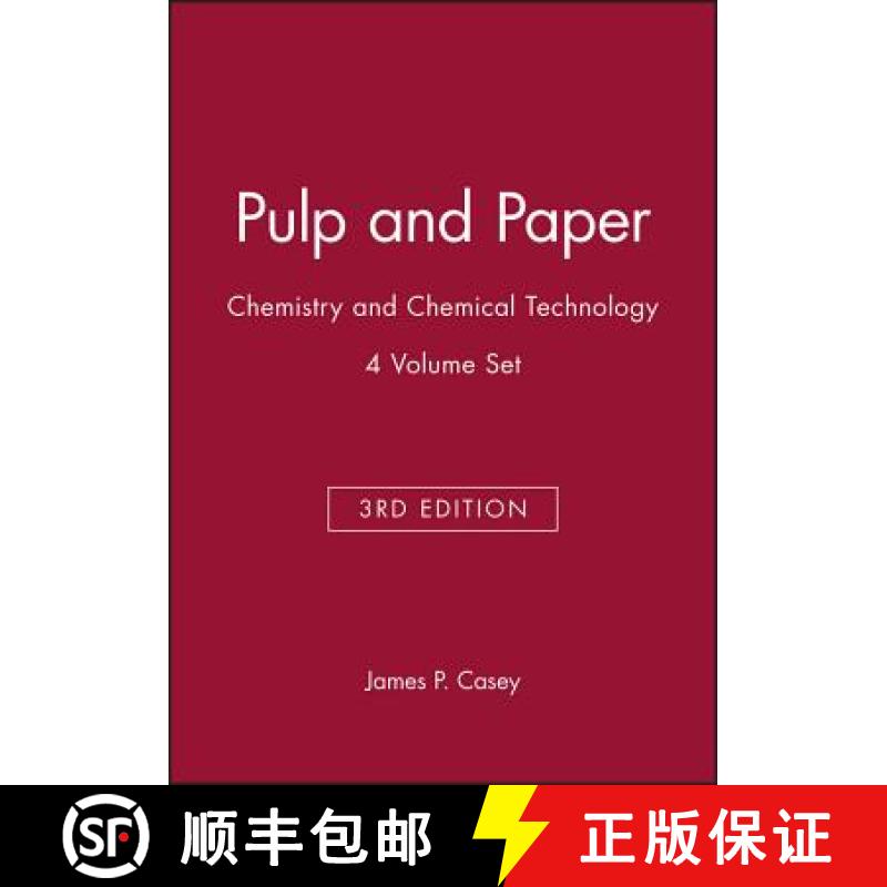 【3-4周达】Pulp And Paper: Chemistry And Technology - Third Edition - Four Volume Set [Wiley化学化工] [9780471881865]