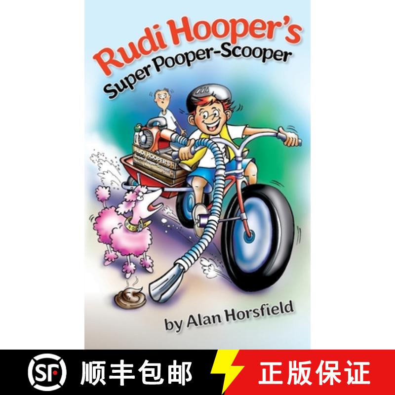 【3-4周达】Rudi Hooper's Super Pooper-Scooper [9780994457974]