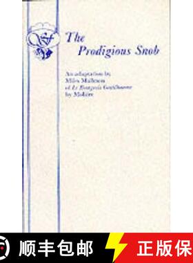 【3-4周达】Bourgeois Gentilhomme: - Prodigious Snob [9780573013591]